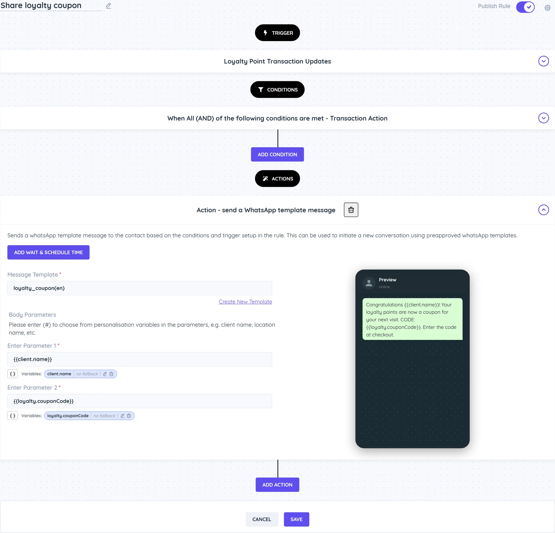 A rule with the Loyalty Point Transaction Updates trigger, the condition Transaction Action equals Redeem, and a send a WhatsApp template message action using loyalty_coupon with the client name and coupon code as parameters