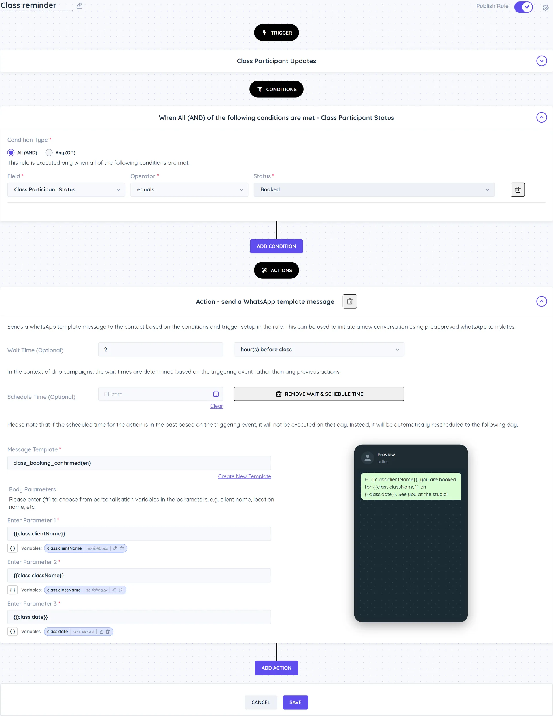 A rule with the Class Participant Updates trigger, a Class Participant Status equals Booked condition and a template message set to 2 hours before class
