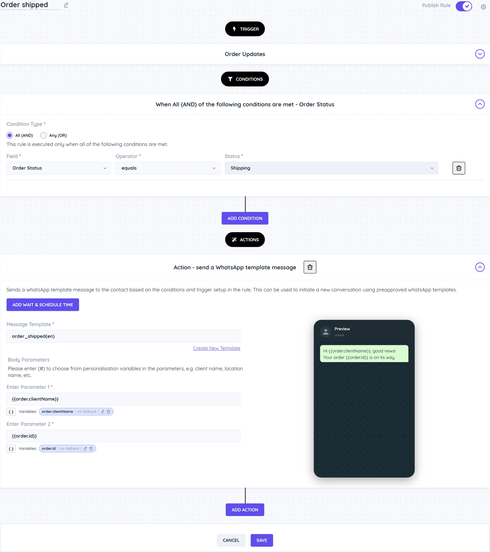 A rule with the Order Updates trigger, an Order Status equals Shipping condition and a send a WhatsApp template message action