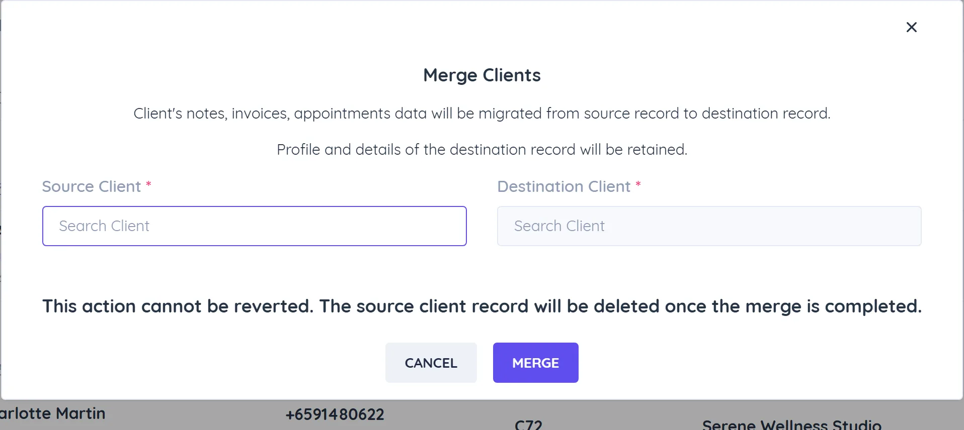 Merge Clients dialog with Source Client and Destination Client search fields and a warning that the action cannot be reverted