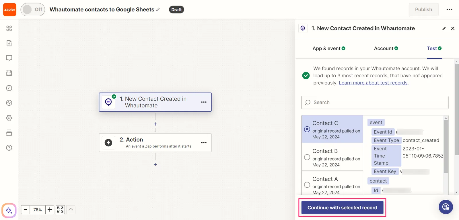 2. Please verify your contacts are found correctly, Select the contact record you want to test and Then click the "Continue with selected re