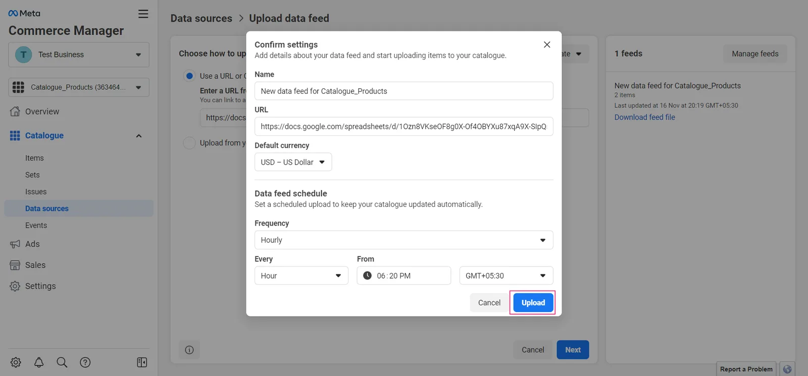 Please confirm these settings before uploading the product: Name, URL, Default currency, and Data Feed Schedule