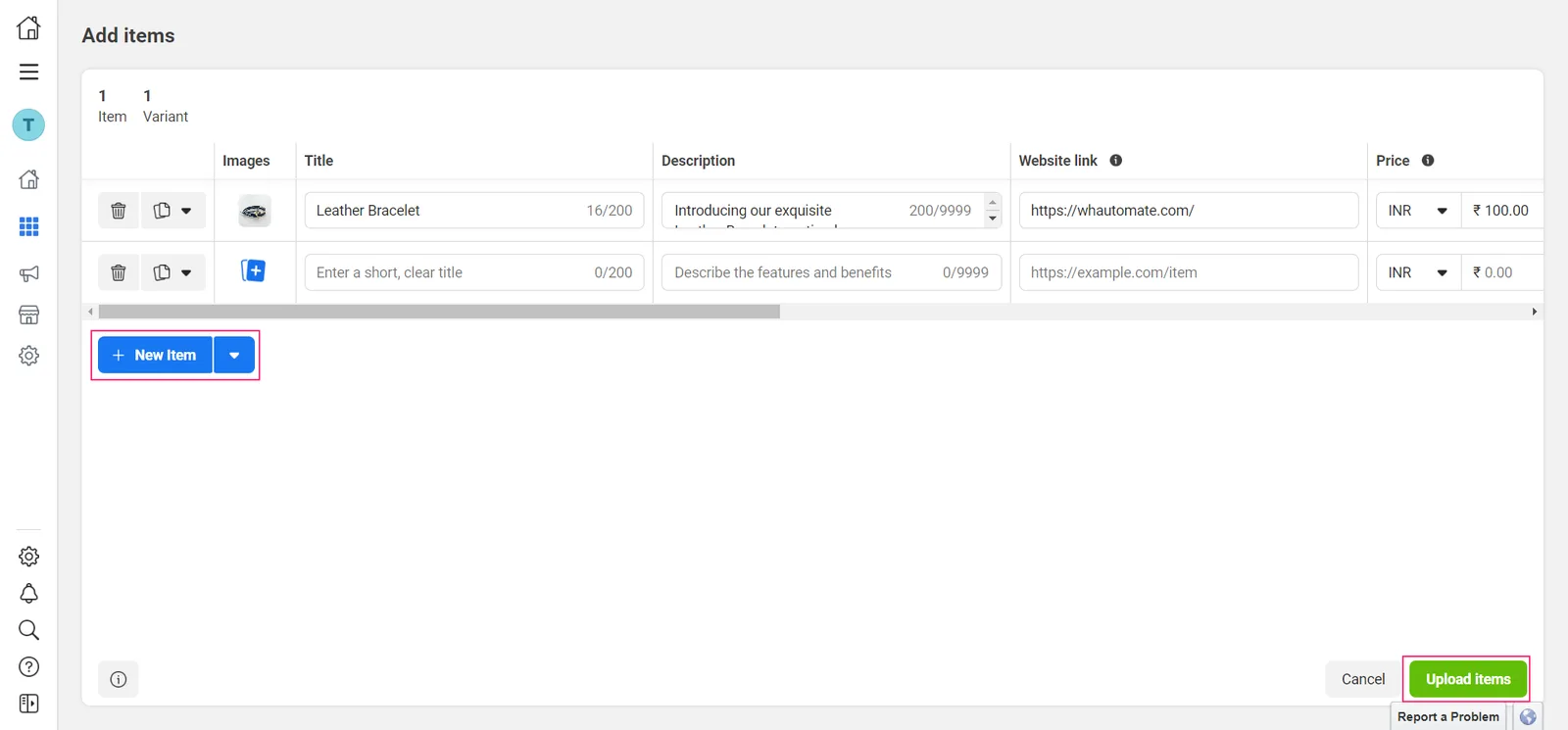 Finally, select the Upload Items button to add your items.