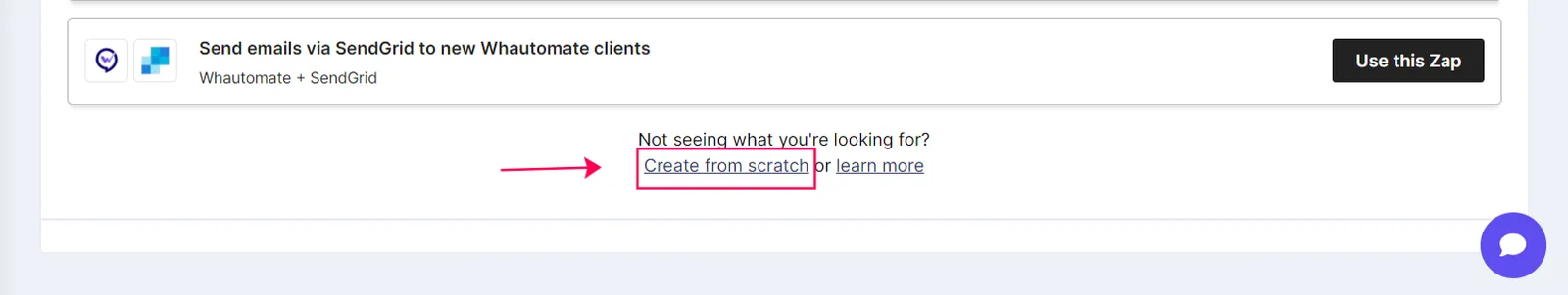 1. Click the "Create from Scratch" link in the Whautomate app to create a new Zap automation rule.