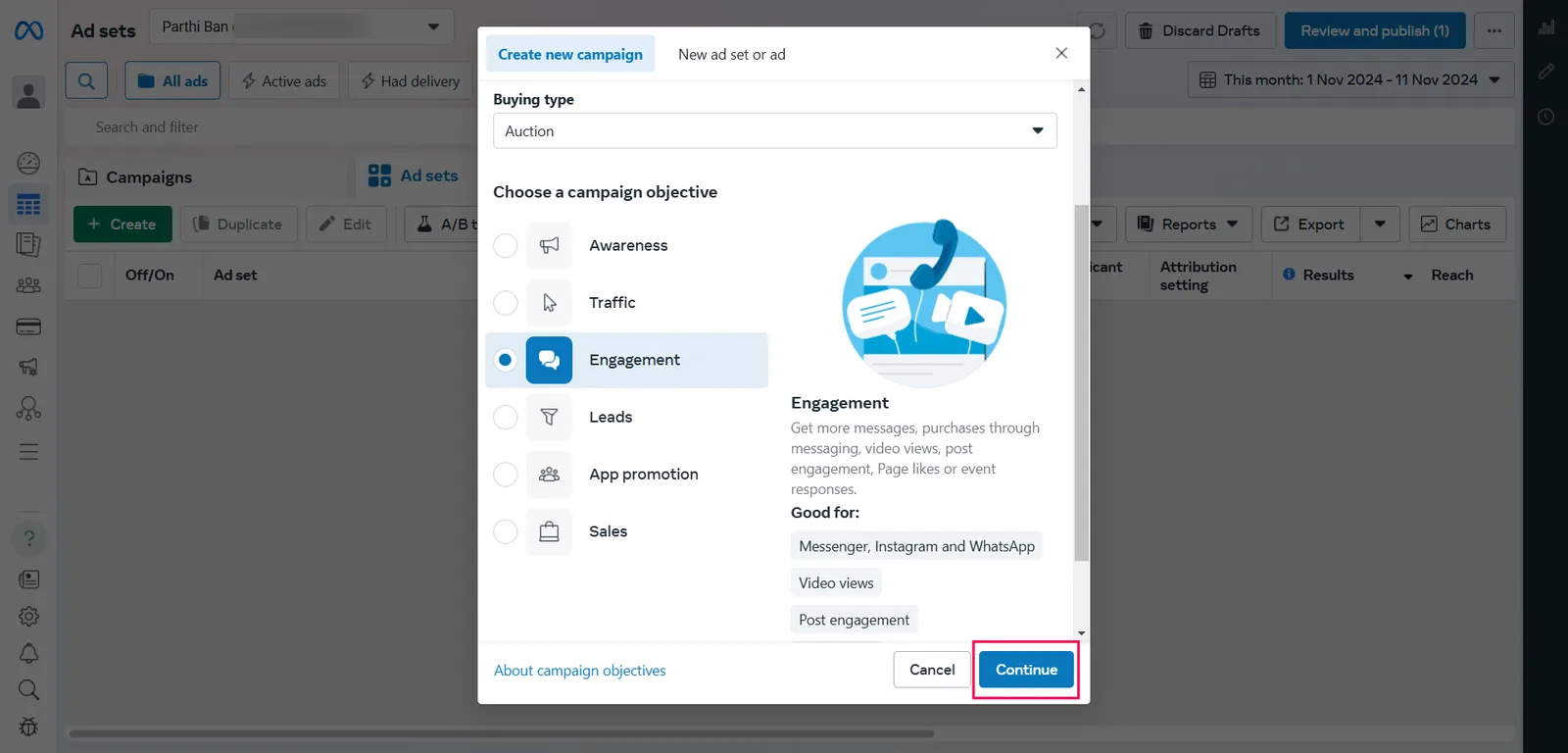 Create new campaign in Ads Manager with the Engagement objective selected and the Continue button