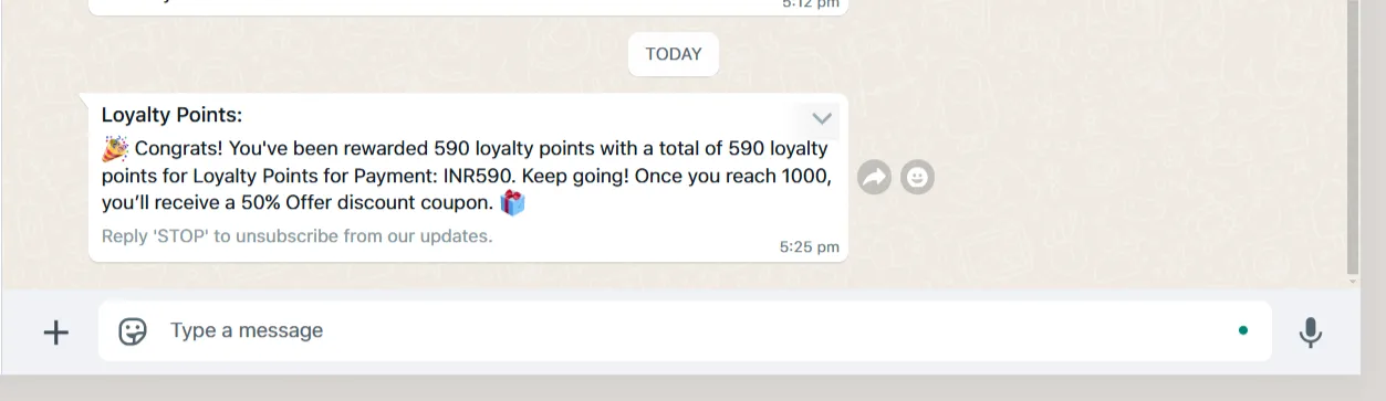 A loyalty points message received in WhatsApp, with the points earned, the new total and the reward still to unlock