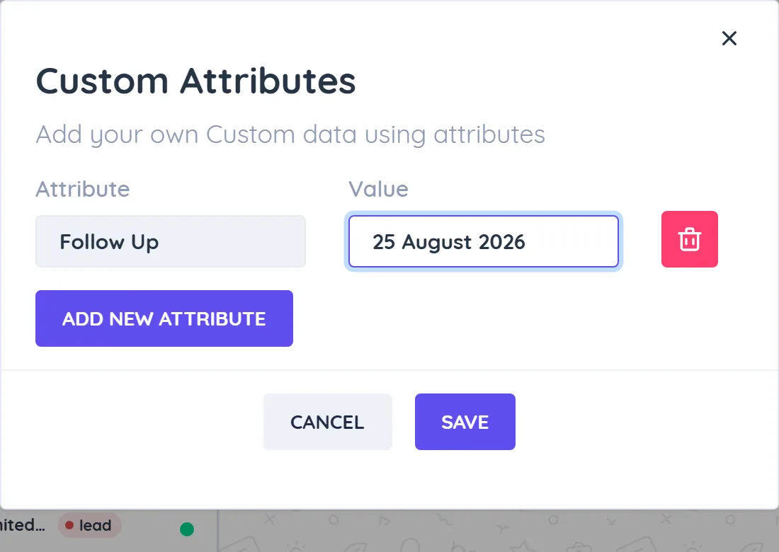 The Custom Attributes window for a contact with the attribute Follow Up set to 25 August 2026, the Add New Attribute button and Save